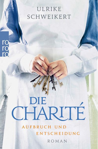 Produktbild: Die Charit&eacute;: Aufbruch und Entscheidung