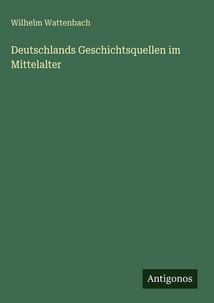 Produktbild: Deutschlands Geschichtsquellen im Mittelalter
