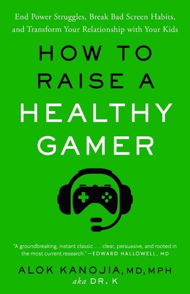 Produktbild: How to Raise a Healthy Gamer