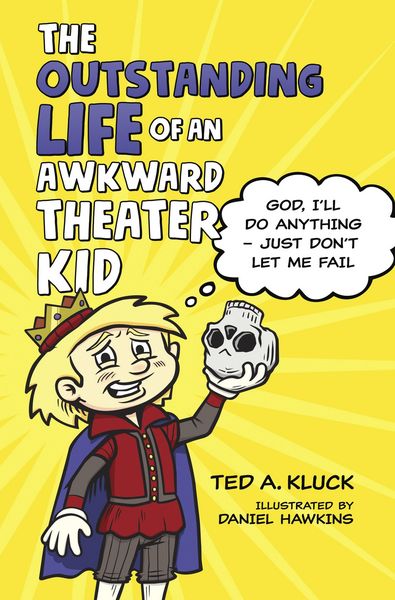 Produktbild: Outstanding Life of an Awkward Theater Kid
