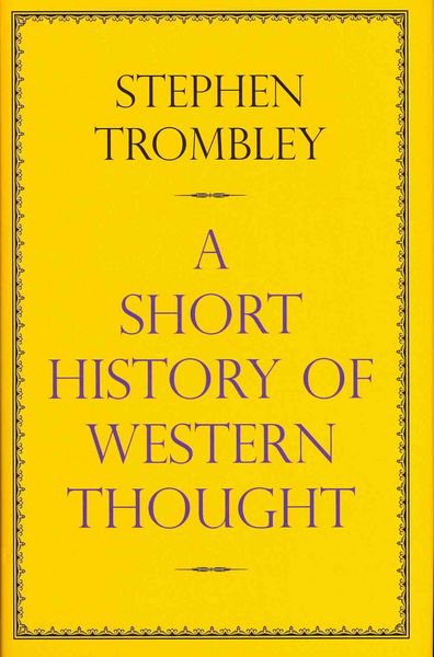 Produktbild: Trombley, S: A Short History of Western Thought