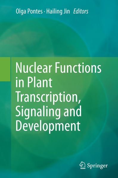 Produktbild: Nuclear Functions in Plant Transcription, Signaling and Development
