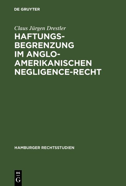 Produktbild: Haftungsbegrenzung im anglo-amerikanischen Negligence-Recht