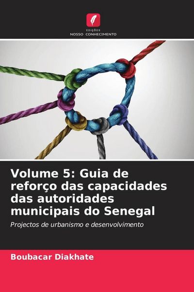 Produktbild: Volume 5: Guia de refor&ccedil;o das capacidades das autoridades municipais do Senegal