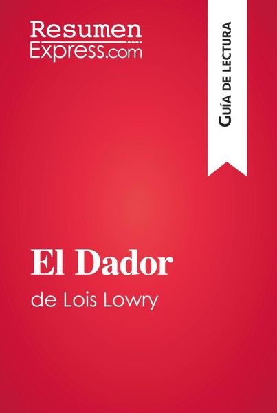 Produktbild: El Dador de Lois Lowry (Gu&iacute;a de lectura)
