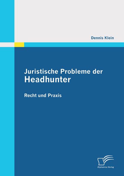 Produktbild: Juristische Probleme der Headhunter: Recht und Praxis