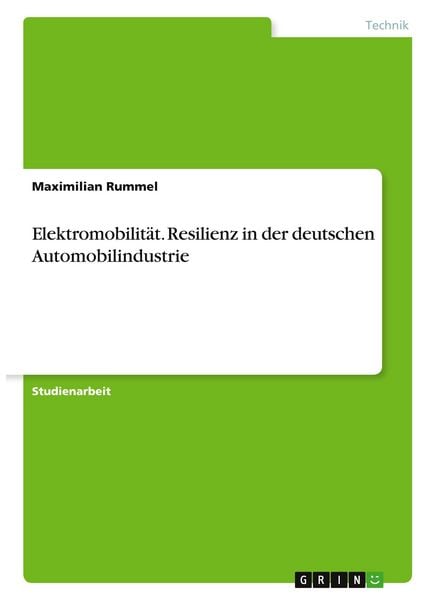 Produktbild: Elektromobilit&auml;t. Resilienz in der deutschen Automobilindustrie