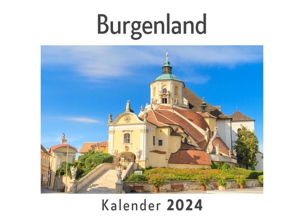 Produktbild: Burgenland (Wandkalender 2024, Kalender DIN A4 quer, Monatskalender im Querformat mit Kalendarium, Das perfekte Geschenk)