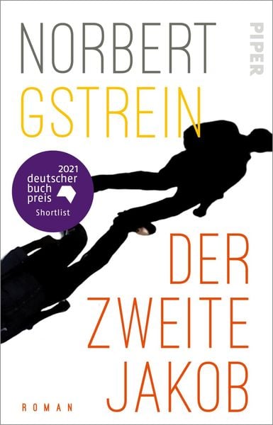 Der zweite Jakob, Taschenbuch von Norbert Gstrein, Piper Taschenbuch, 978-3-492-31770-2