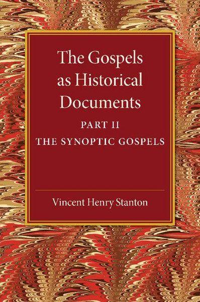 Produktbild: The Gospels as Historical Documents, Part 2, the Synoptic Gospels