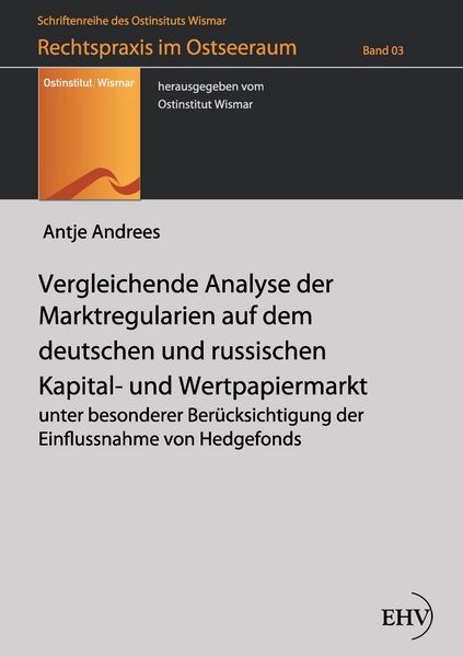 Produktbild: Vergleichende Analyse der Marktregularien auf dem deutschen und russischen Kapital- und Wertpapiermarkt