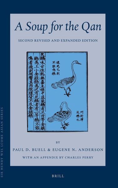Produktbild: A Soup for the Qan: Chinese Dietary Medicine of the Mongol Era as Seen in Hu Sihui's Yinshan Zhengyao