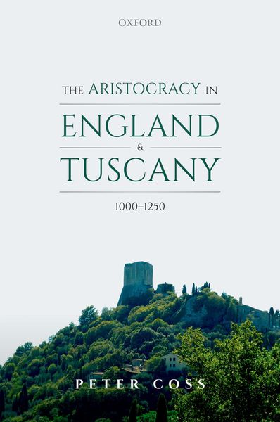 Produktbild: The Aristocracy in England and Tuscany, 1000 - 1250