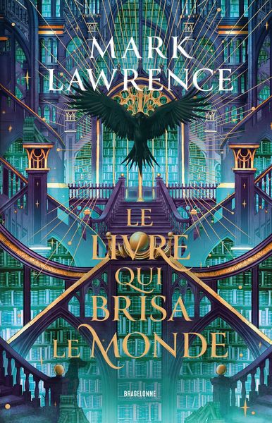 Produktbild: La Trilogie de la Biblioth&egrave;que, T2 : Le livre qui brisa le monde