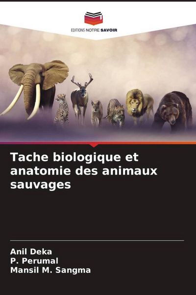 Produktbild: Tache biologique et anatomie des animaux sauvages
