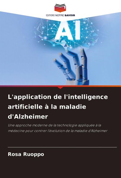 Produktbild: L'application de l'intelligence artificielle &agrave; la maladie d'Alzheimer