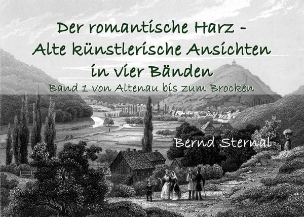 Produktbild: Der romantische Harz - Alte k&uuml;nstlerische Ansichten in vier B&auml;nden