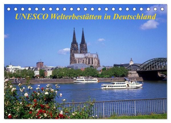 Produktbild: UNESCO Welterbest&auml;tten in Deutschland (Tischkalender 2027 DIN A5 quer), CALVENDO Monatskalender