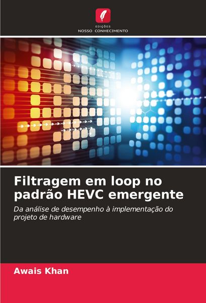 Produktbild: Filtragem em loop no padr&atilde;o HEVC emergente