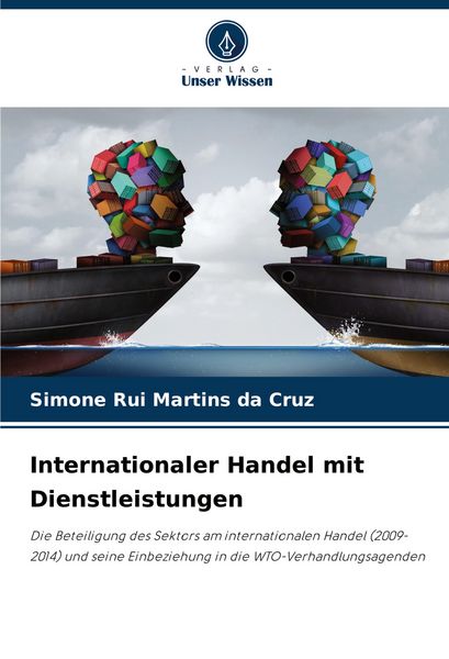 Internationaler Handel mit Dienstleistungen, Taschenbuch von Simone Rui Martins da Cruz, Verlag Unser Wissen, 9786203894288