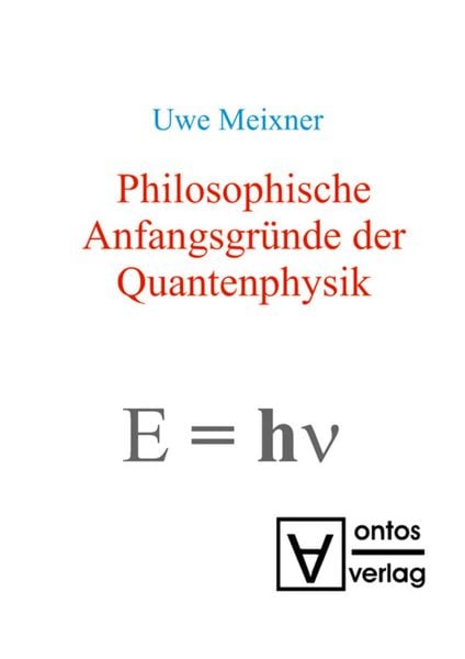 Produktbild: Philosophische Anfangsgr&uuml;nde der Quantenphysik