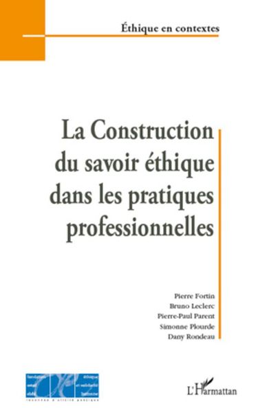 Produktbild: La construction du savoir &eacute;thique dans les pratiques professionnelles