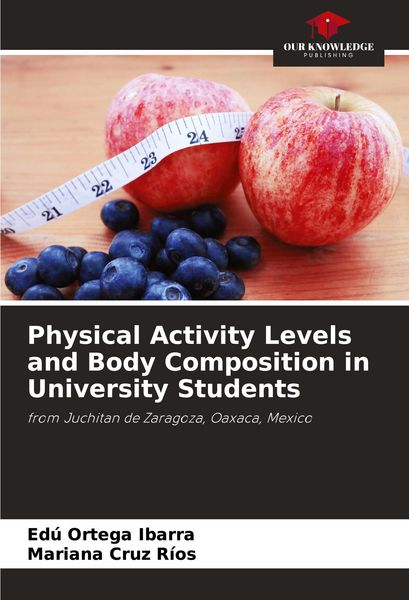 Produktbild: Physical Activity Levels and Body Composition in University Students