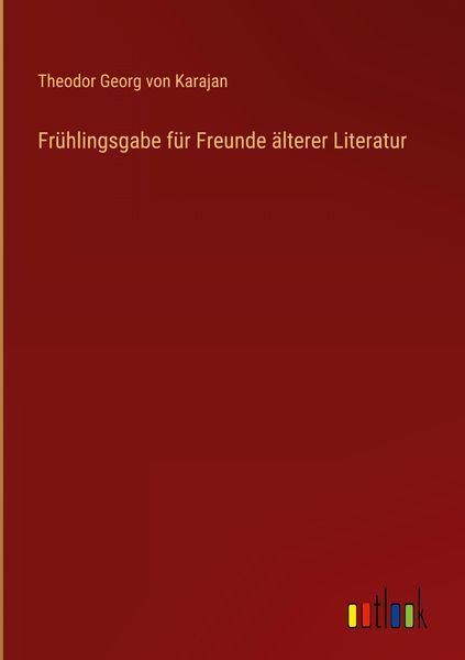 Produktbild: Fr&uuml;hlingsgabe f&uuml;r Freunde &auml;lterer Literatur