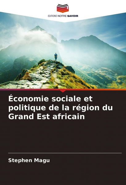 Produktbild: &Eacute;conomie sociale et politique de la r&eacute;gion du Grand Est africain