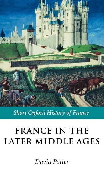Produktbild: France in the Later Middle Ages 1200-1500