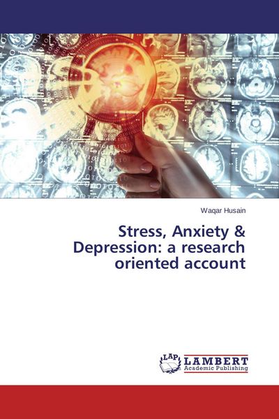 Produktbild: Stress, Anxiety & Depression: a research oriented account