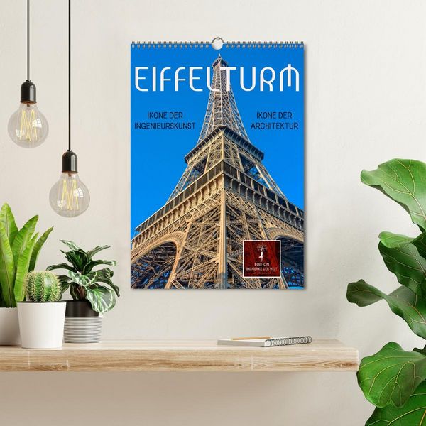 Produktbild: Eiffelturm - Ikone der Architektur, Ikone der Ingenieurskunst (Wandkalender 2026 DIN A3 hoch), CALVENDO Monatskalender