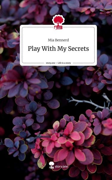 Produktbild: Play With My Secrets. Life is a Story - story.one