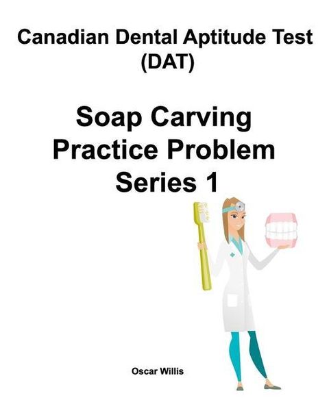 Produktbild: Canadian Dental Aptitude Test (DAT) Soap Carving Practice Problem Series 1