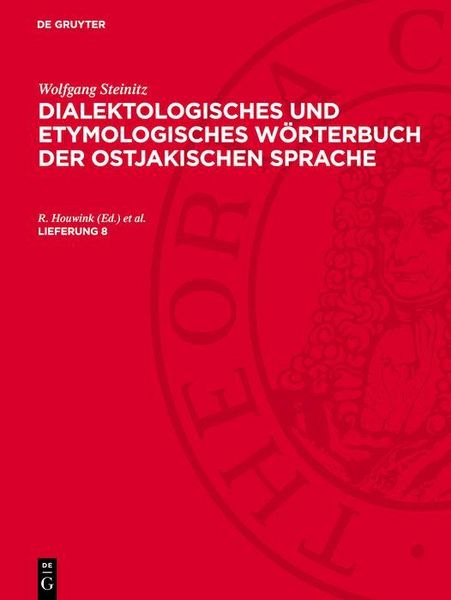 Produktbild: Wolfgang Steinitz: Dialektologisches und etymologisches W&ouml;rterbuch der ostjakischen Sprache. Lieferung 8