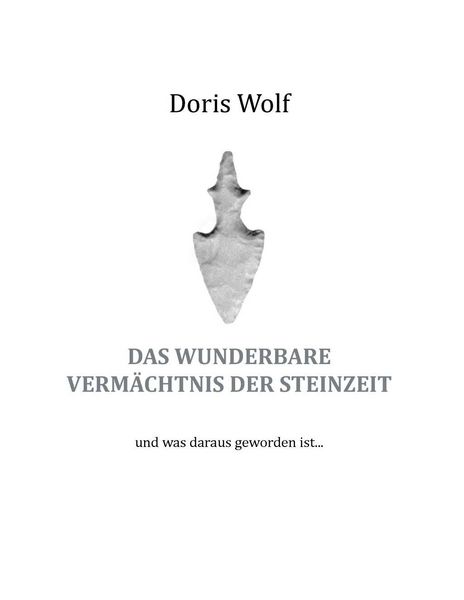 Produktbild: Das wunderbare Verm&auml;chtnis der Steinzeit