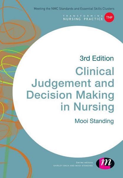 Produktbild: Standing, M: Clinical Judgement and Decision Making in Nursi