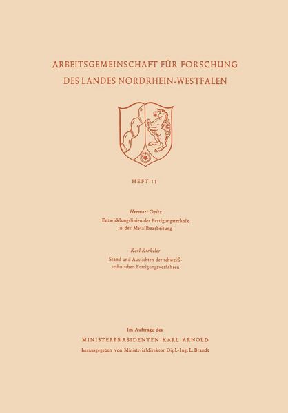 Produktbild: Entwicklungslinien der Fertigungstechnik in der Metallbearbeitung. Stand und Aussichten der schwei&szlig;technischen Fertigungsverfahren