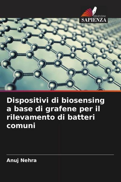 Produktbild: Dispositivi di biosensing a base di grafene per il rilevamento di batteri comuni
