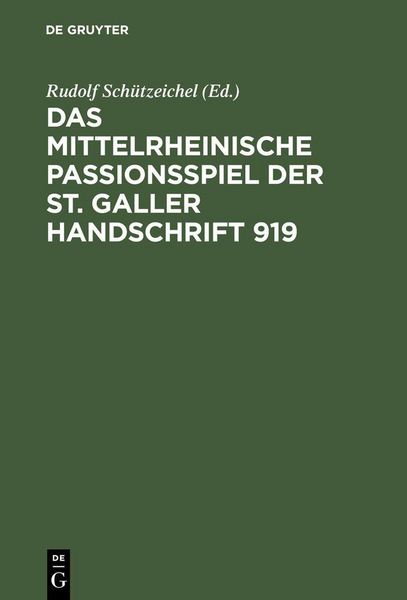 Produktbild: Das mittelrheinische Passionsspiel der St. Galler Handschrift 919