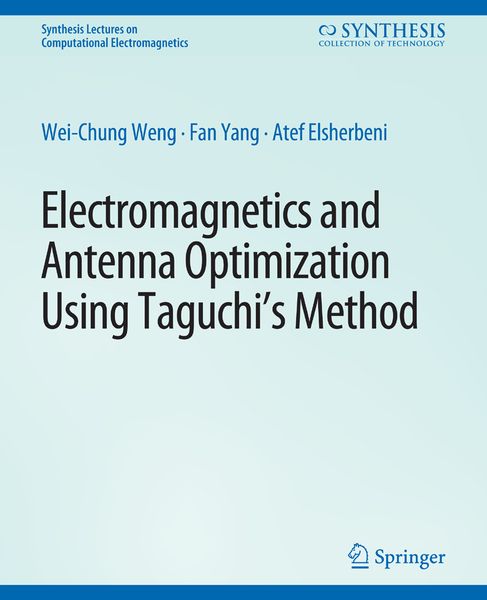 Produktbild: Electromagnetics and Antenna Optimization using Taguchi's Method