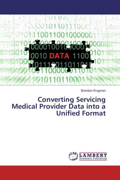 Produktbild: Converting Servicing Medical Provider Data into a Unified Format
