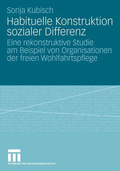 Habituelle Konstruktion sozialer Differenz, Taschenbuch von Sonja Kubisch, VS Verlag für Sozialwissenschaften, 9783531159324