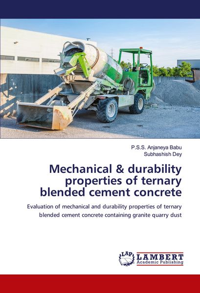 Produktbild: Mechanical & durability properties of ternary blended cement concrete
