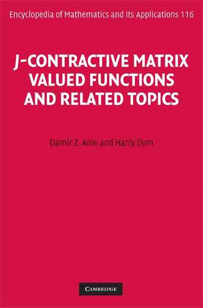 Produktbild: J-Contractive Matrix Valued Functions and Related Topics