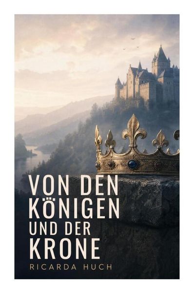 Produktbild: Von den K&ouml;nigen und der Krone