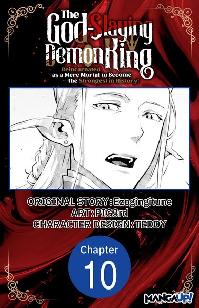 Produktbild: The God-Slaying Demon King: Reincarnated as a Mere Mortal to Become the Strongest in History! #010