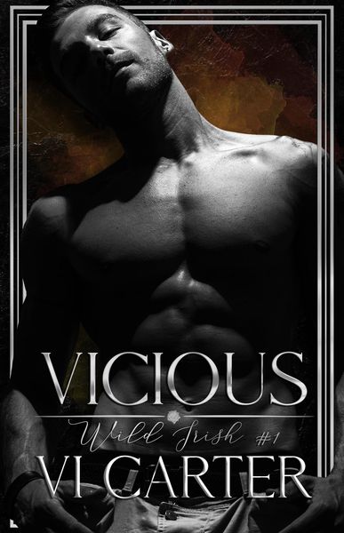 Produktbild: Vicious: An Irish Mafia Romance (Wild Irish, #1)