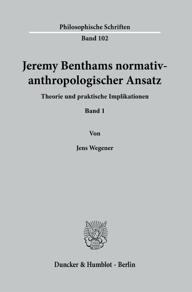 Produktbild: Jeremy Benthams normativ-anthropologischer Ansatz.