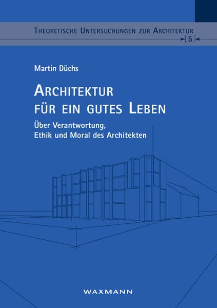 Produktbild: Architektur f&uuml;r ein gutes Leben